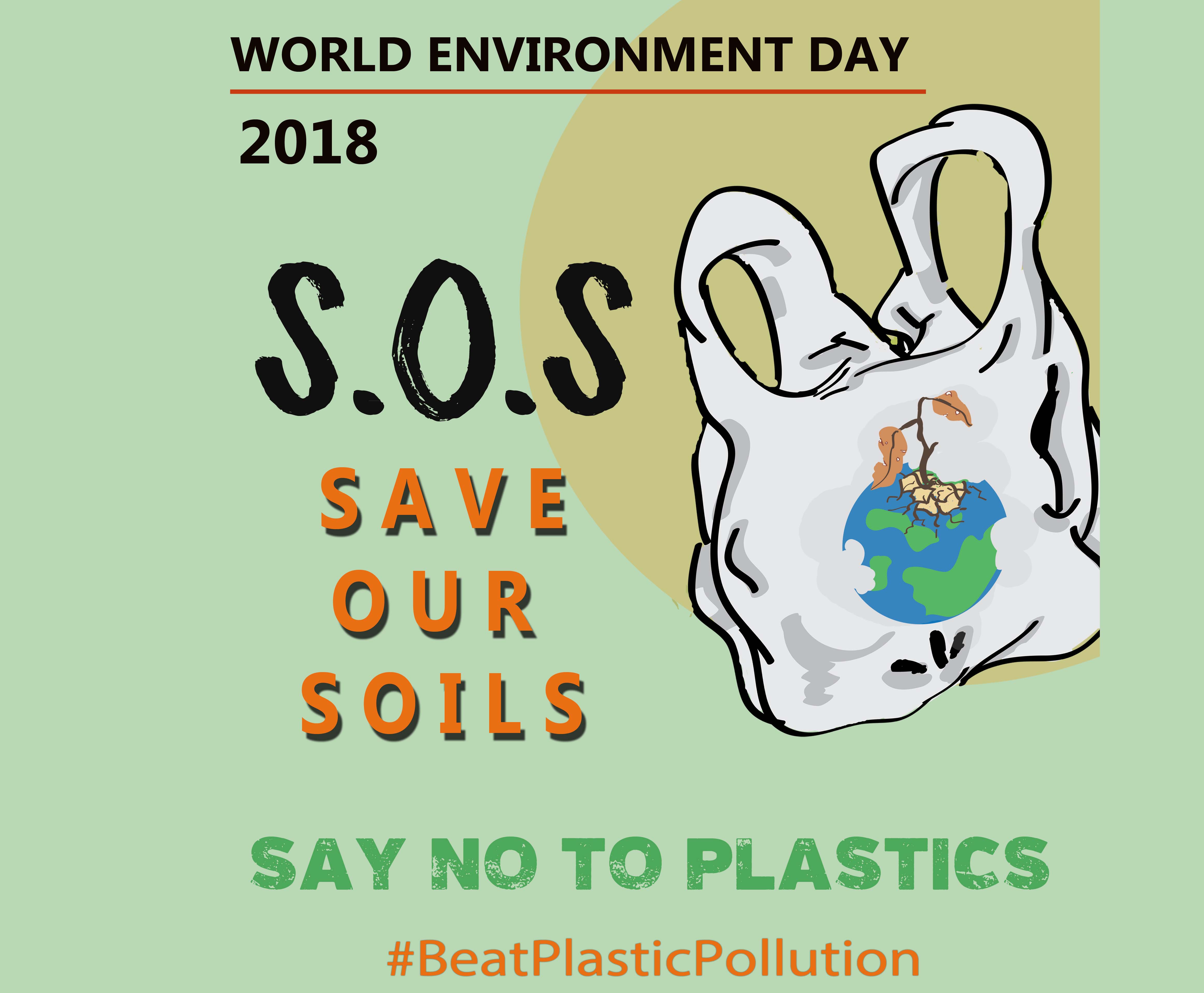 Read more about the article Let’s #BeatPlastPollution and #SaveOurSoils- WED2018