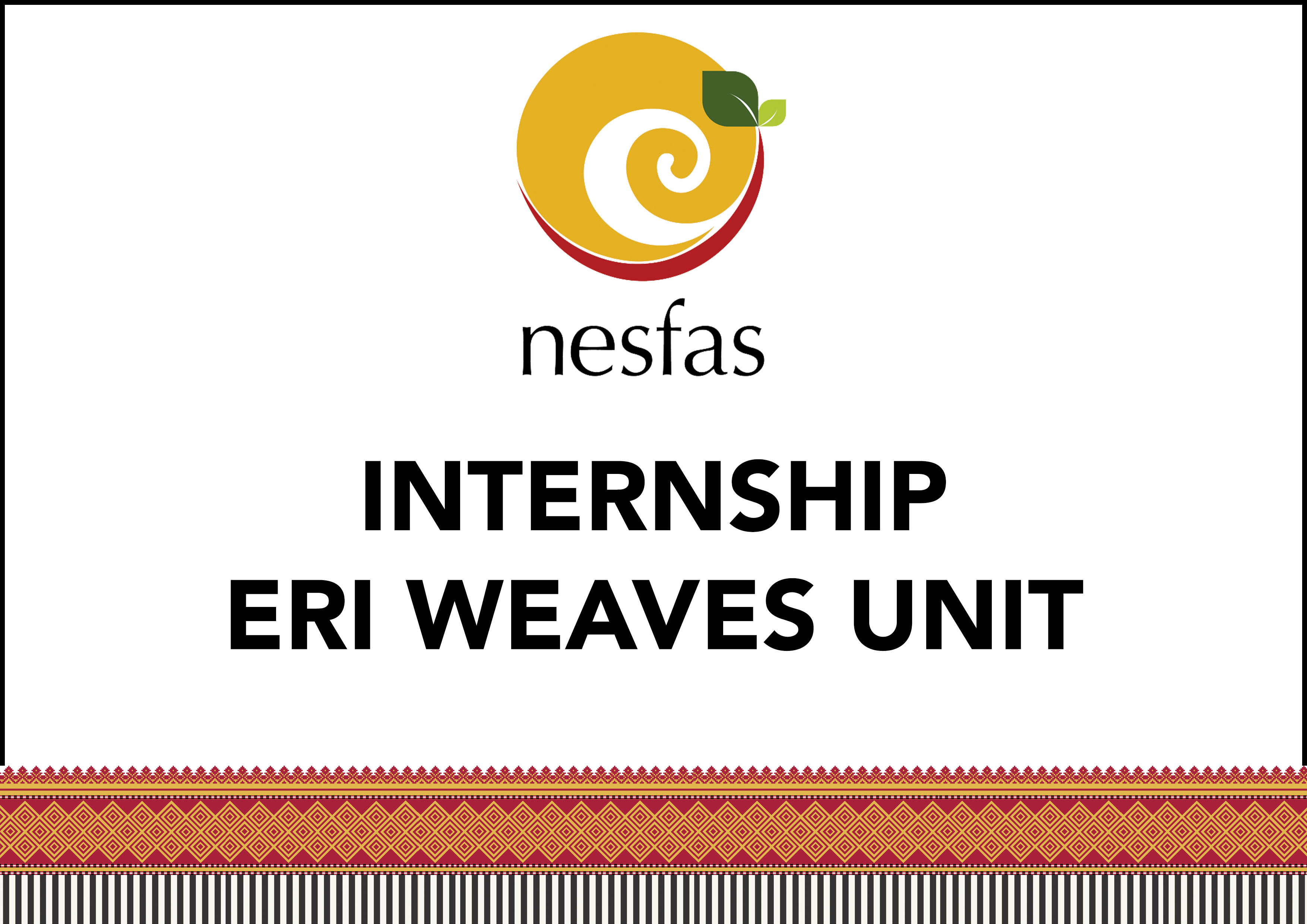 Read more about the article Internship programme: Eri Weaves sector of NESFAS