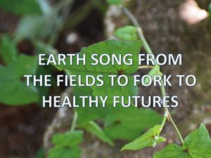 Read more about the article MEI-RAMEW PHAWAR: EARTH SONG FROM THE FIELDS TO FORK TO HEALTHY FUTURES
